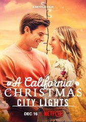 Kaliforniya’da Noel: Şehir Işıkları izle (2021)