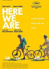 Here We Are izle (2020)