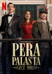 Pera Palas’ta Gece Yarısı izle (2022)