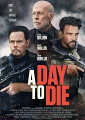 A Day to Die izle (2022)