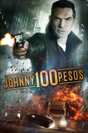 Johnny 100 Pesos 2 izle (2017)