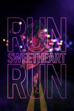 Run Sweetheart Run izle (2020)
