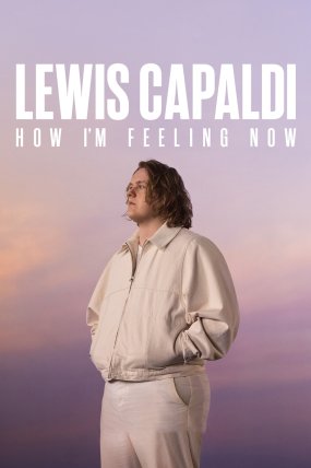 Lewis Capaldi: How I’m Feeling Now izle (2023)