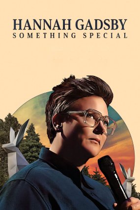 Hannah Gadsby: Something Special izle (2023)