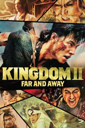 Kingdom II: Far and Away izle (2022)