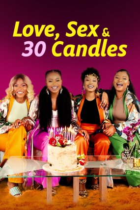 Love, Sex and 30 Candles izle (2023)