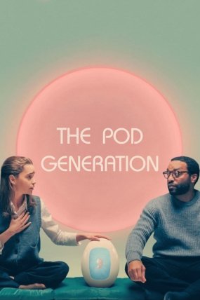 The Pod Generation izle (2023)