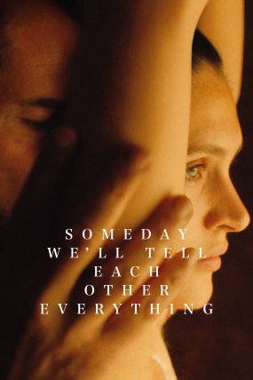 Someday We’ll Tell Each Other Everything izle (2023)