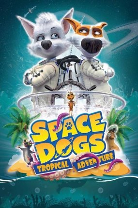 Astronot Köpekler 3: Tropikal Macera izle (2020)