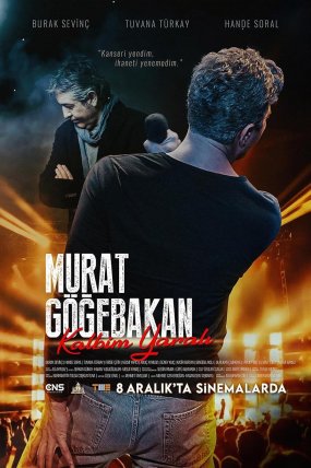 Murat Göğebakan: Kalbim Yaralı izle (2023)