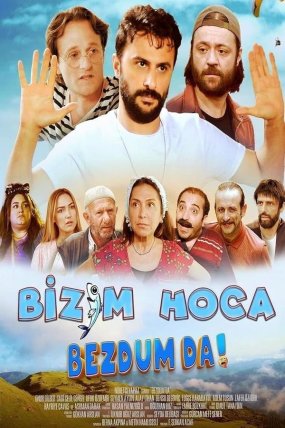 Bizim Hoca: Bezdum da! izle (2022)