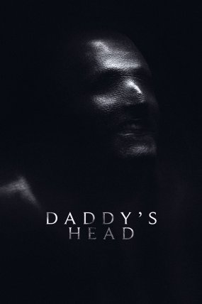 Daddy's Head izle (2024)